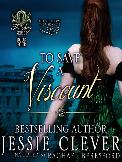 Title details for To Save a Viscount by Jessie Clever - Available